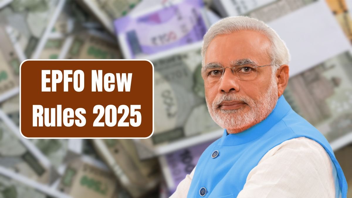 EPFO New Rules 2025